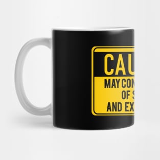 Caution - May contain traces of sarcasm Mug